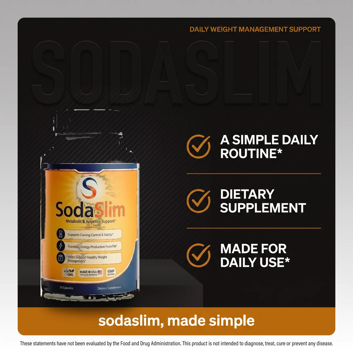 Why SodaSlim: a simple daily routine dietary supplement made for everyday use